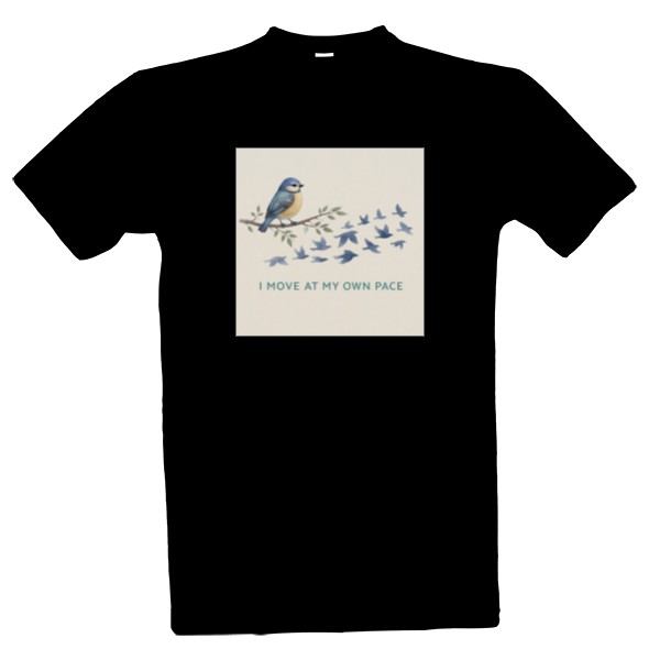 Tričko s potiskem I move at my own pace
